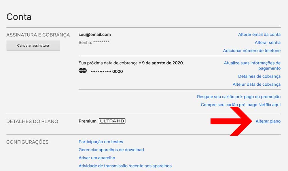 Netflix: como mudar plano, cancelar conta ou adicionar assinante